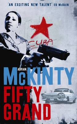 Fifty Grand Adrian McKinty