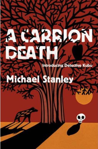 A Carrion Death, Michael Stanley | Bibliophilia: read more books! (Recommended reading)